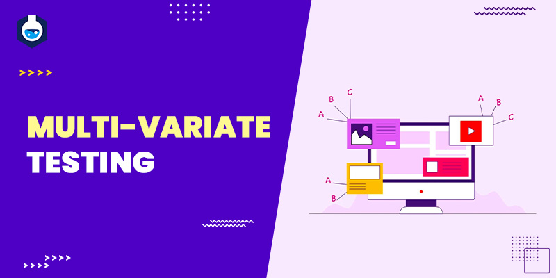 What Is Multivariate Testing? Types, Pros, And Cons